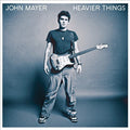 John Mayer - Heavier Things (180 Gram Vinyl) Vinyl