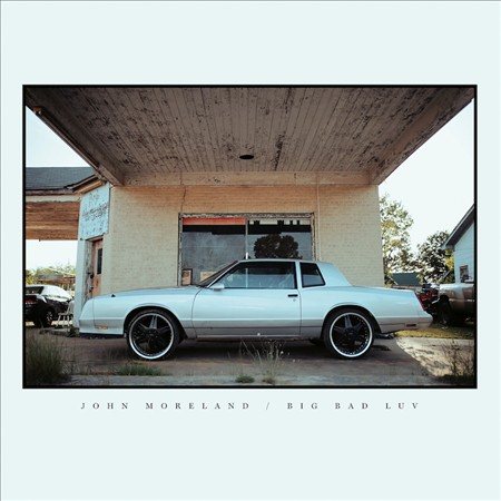 John Moreland - Big Bad Luv Vinyl LP standard Jacket