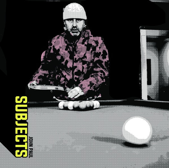 JOHN PAUL - Subjects Vinyl LP