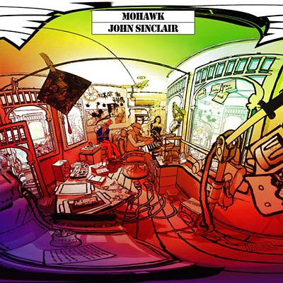 JOHN SINCLAIR - Mohawk CD CD