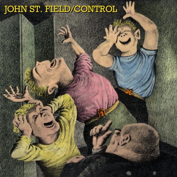 JOHN ST. FIELD - Control Vinyl LP