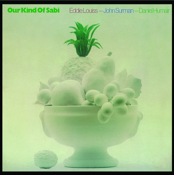 JOHN SURMAN, EDDIE LOUISS, DANIEL HUMAIR - Our Kind Of Sabi Vinyl LP