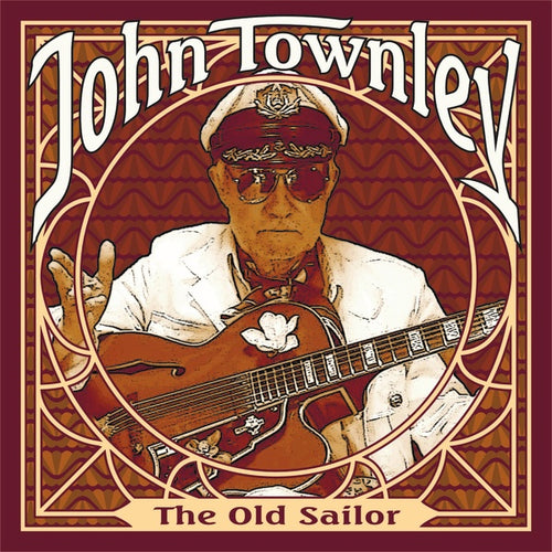 JOHN TOWNLEY - The Old Sailor CD CD