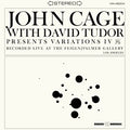 John With David Tudor Cage - Variations IV (CLEAR VINYL) Vinyl LP Clear Vinyl