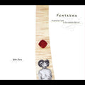 John Zorn - Fantasma CD