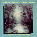 JOHNNY BLACKBURN & MARY LAUREN - Echoes Of Love's Reality CD CD