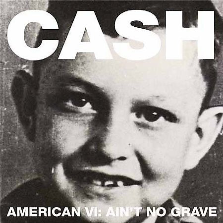 Johnny Cash - American VI: Ain't No Grave (180 Gram Vinyl) Vinyl