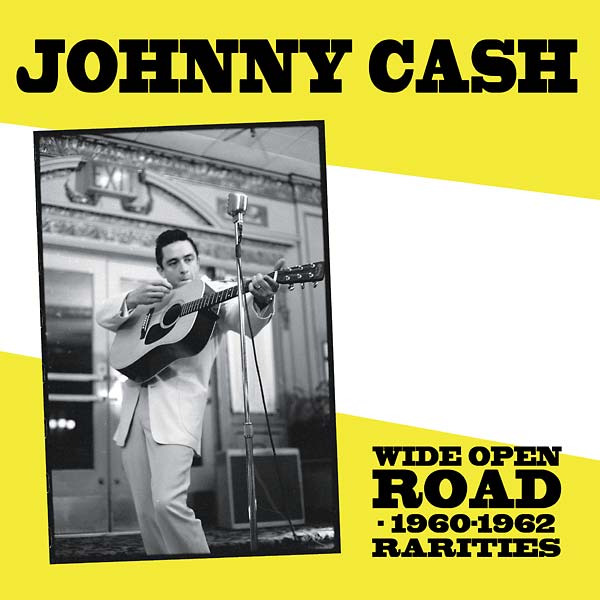 Johnny Cash - Wide Open Road: 1960-1962 Rarities Vinyl LP