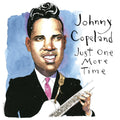 Johnny Copeland - Just One More Time CD 2CD Digipak, Artwork by Joe Ciardiello