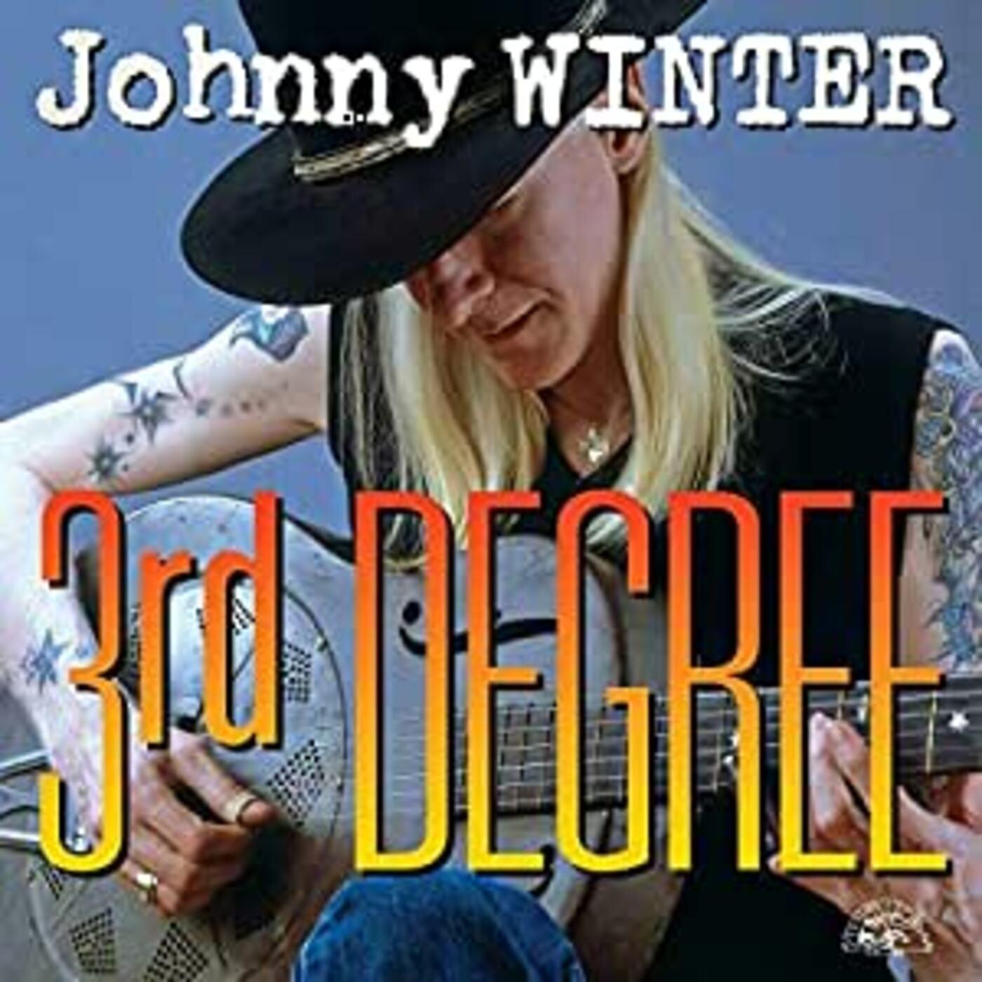 Johnny Winter - 3rd Degree Vinyl LP 140g Vinyl