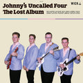Johnny's Uncalled Four - The Lost Album Vinyl LP [w/ download card]
