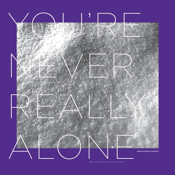 Jonah Parzen-Johnson - You're Never Really Alone Vinyl LP