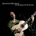 Jonathan Richman - No me quejo de mi estrella CD CD