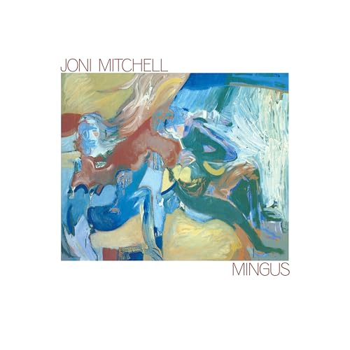 Joni Mitchell - Mingus (2024 Remaster) Vinyl