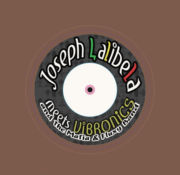 Joseph Lalibela Meets Vibronics And The Mafia & Fl - Chant Down Babylon Vinyl 7"