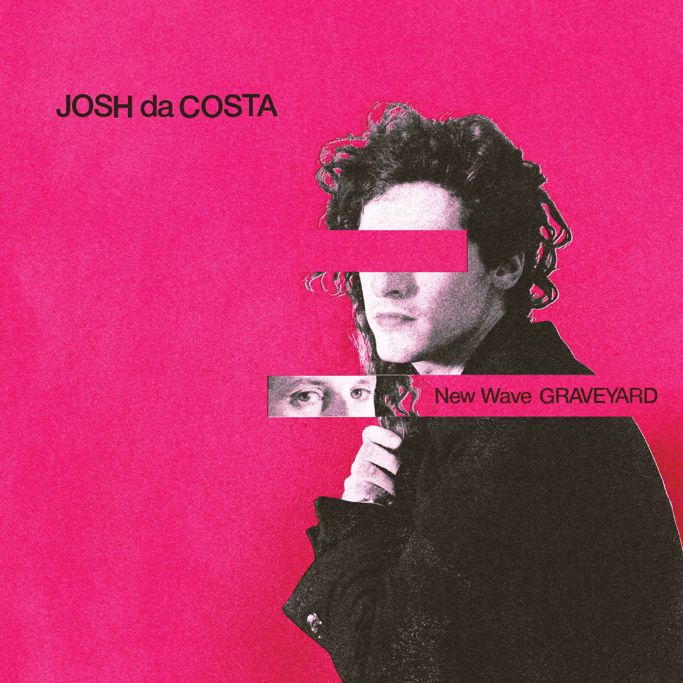 Josh Da Costa - New Wave Graveyard Vinyl