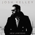 Josh Kelley - New Lane Road [LP] Vinyl