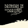 Josh Ritter - Bringing In The Darlings (10") Vinyl 10" vinyl with MP3