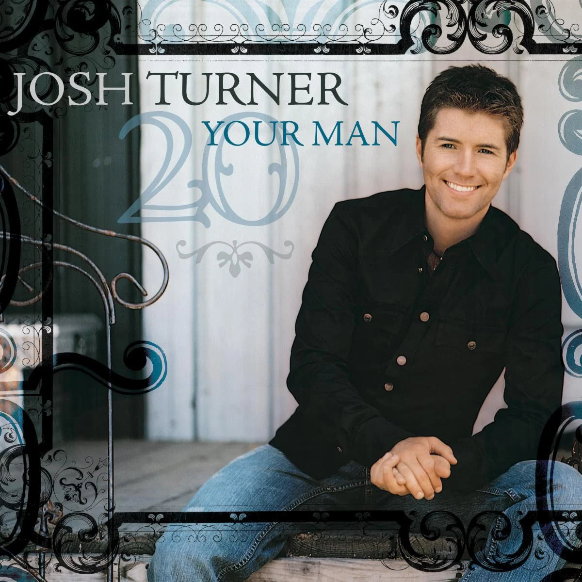 Josh Turner - Your Man (20Th Anniversary) [180G LP] Vinyl