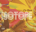 J'S BEE - Isotope CD CD