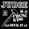JUDGE - Chung King Can Suck It (Colored Vinyl, Limited Edition) Vinyl