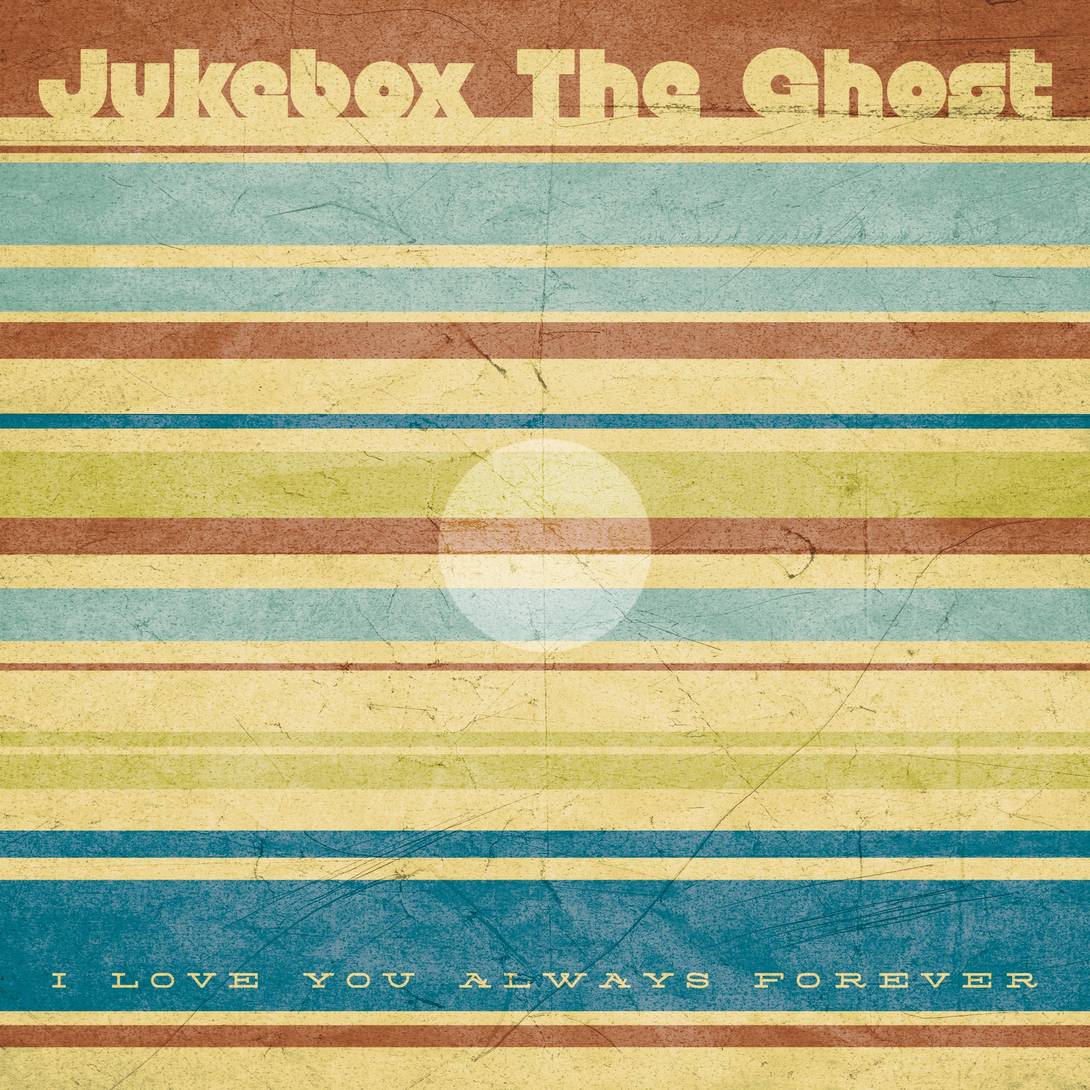 Jukebox The Ghost - I Love You Always Forever - 7" Vinyl 7 inch