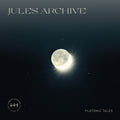 JULES ARCHIVE - Platonic Tales Vinyl LP