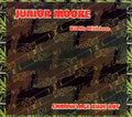 JUNIOR MOORE - Kill Me With Love CD CD
