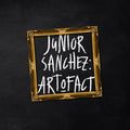 JUNIOR SANCHEZ - Art O Fact Vinyl 12"