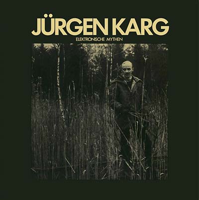 JURGEN KARG - Elektronische Mythen CD CD