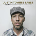 Justin Townes Earle - All In: Unreleased & Rarities (the New West Years) (Deluxe Edition) Vinyl LP, Box Set, Rigid Slipcase, 52p PB Book, Gatefold, Sticker, NOT NUMBERED