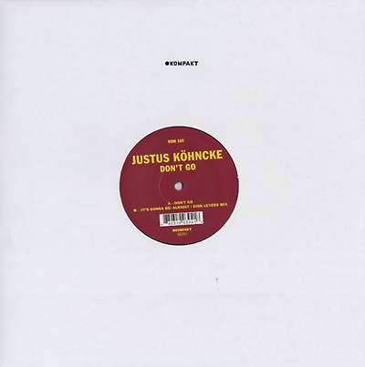 JUSTUS KOHNCKE - Don't Go Vinyl 12"