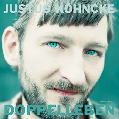 JUSTUS KOHNCKE - Doppelleben CD CD