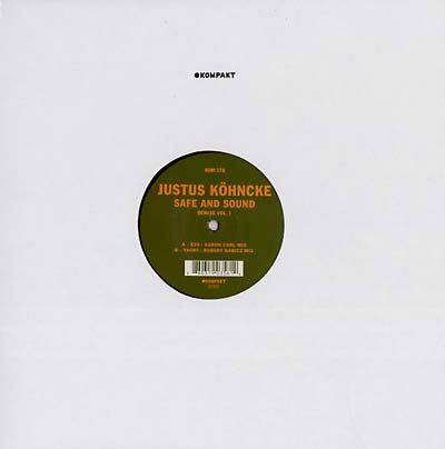 JUSTUS KOHNCKE - Safe and Sound Remixe Vol. 1 Vinyl 12"