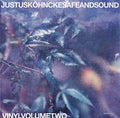 JUSTUS KOHNCKE - Safe and Sound Vinyl Volume Two Vinyl 12"