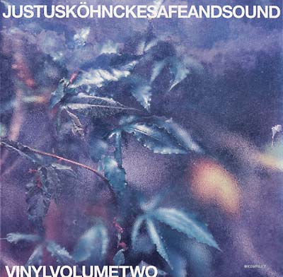 JUSTUS KOHNCKE - Safe and Sound Vinyl Volume Two Vinyl 12"