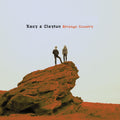 Kacy & Clayton - Strange Country (COKE BOTTLE CLEAR VINYL) Vinyl LP Coke Bottle Clear Vinyl, Jacket, Sleeve, Marketing Sticker
