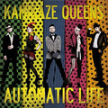 KAMIKAZE QUEENS - Automatic Life CD CD