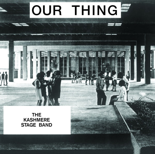 KASHMERE STAGE BAND - Our Thing Vinyl LP