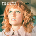 Katie Alice Greer - Barbarism CD CD Gatefold Mini LP Jacket w/ Lyric Booklet