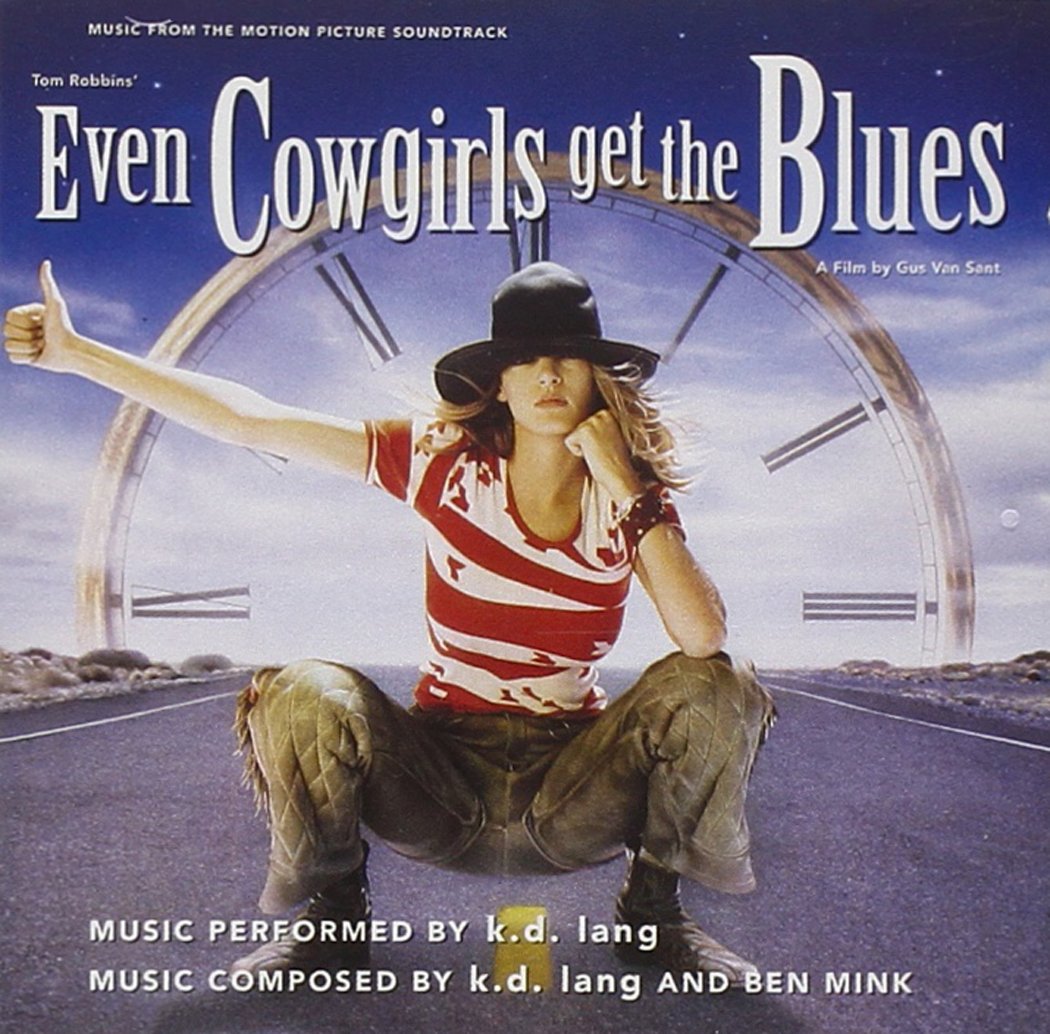 K.D. Lang - Even Cowgirls Get The Blues (Music From the Motion Picture Soundtrack) (Limited Edition, "Cowgirl" Blue Colored Vinyl) Vinyl