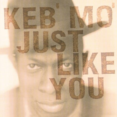 Keb' Mo' - Just Like You (180 Gram Vinyl) [Import] Vinyl