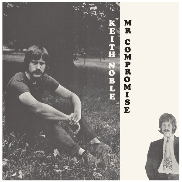 KEITH NOBLE - Mr. Compromise Vinyl LP