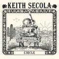 Keith Secola - Circle (25Th Anniversary) Vinyl