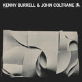 Kenny Burrell/John Coltrane - Kenny Burrell & John Coltrane (Original Jazz Classics Series) [LP] Vinyl