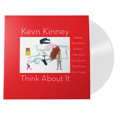 Kevn Kinney - Think About It (180 Gram White Vinyl / 100% Recyclable GVR Sound Injection Mold Pressing) Vinyl