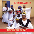 KHAIRA ARBY - Timbuktu Tarab CD CD
