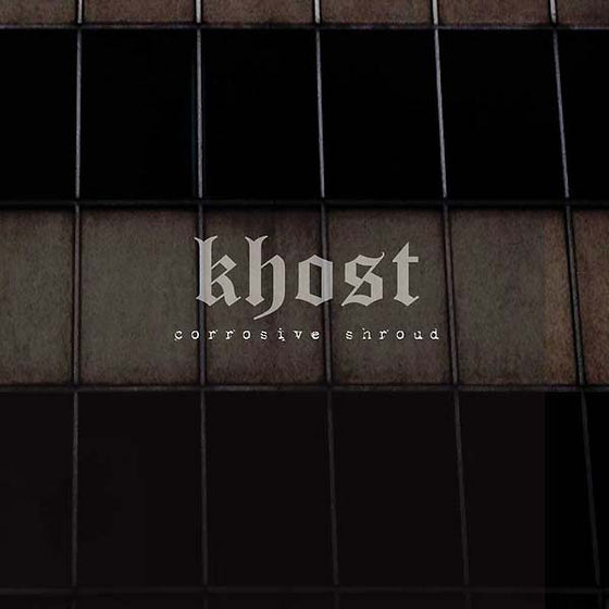 KHOST - Corrosive Shroud CD