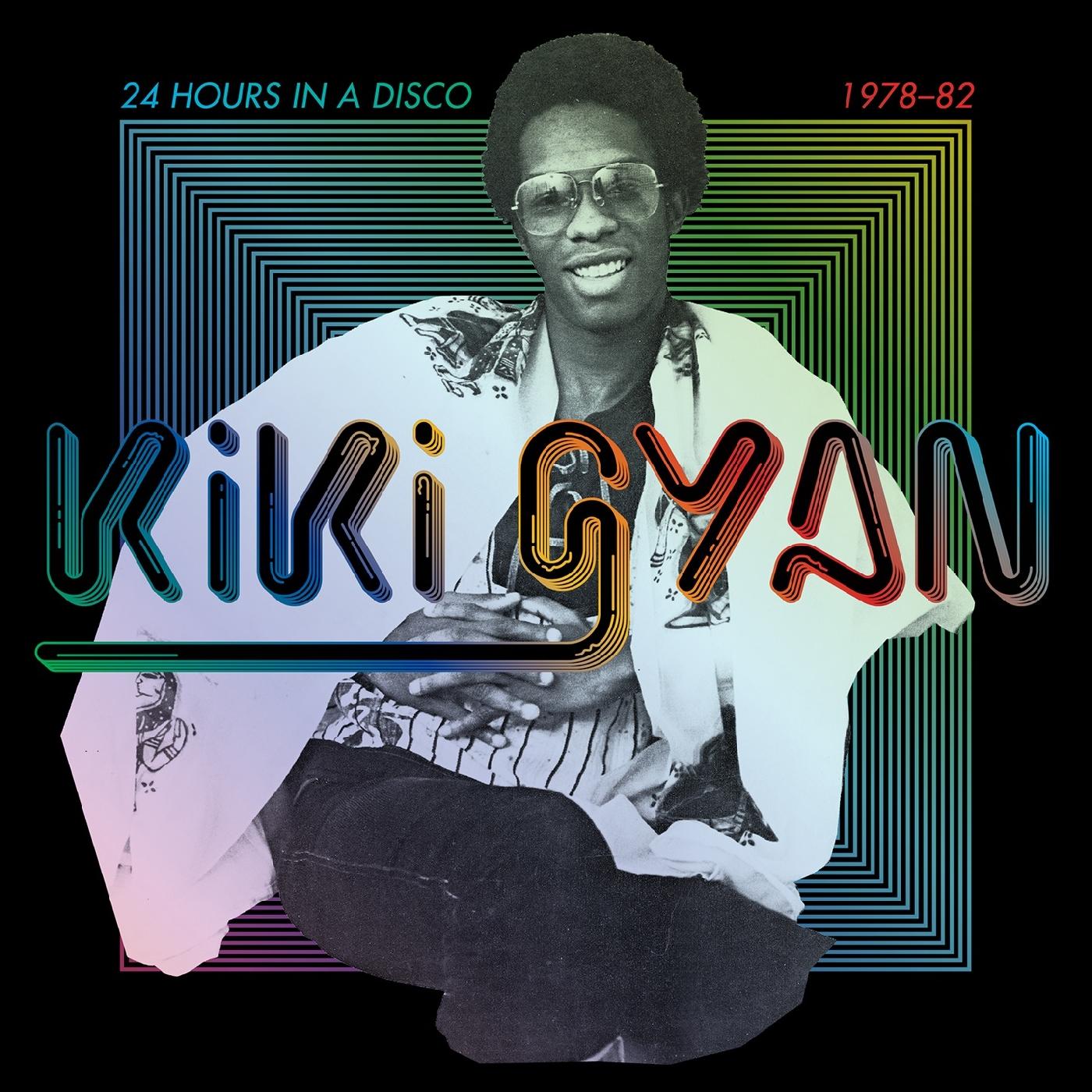 Kiki Gyan - 24 Hours In A Disco (1978-82) Vinyl Double vinyl (180g), slip sleeve