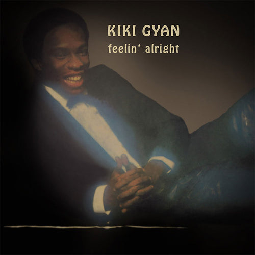 Kiki Gyan - Feelin' Alright CD CD
